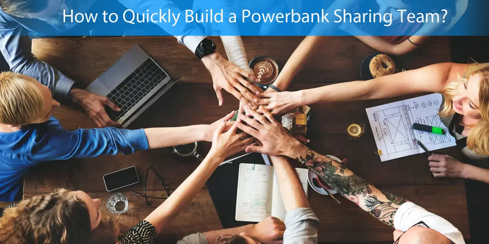 How to quickly build a powerbank sharing team?