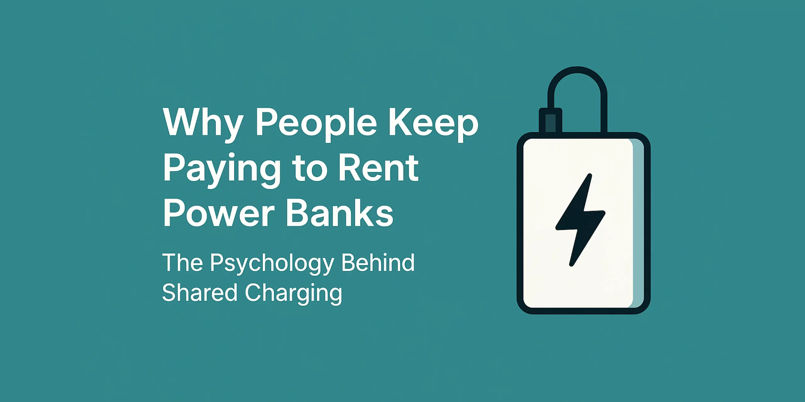 shared power bank user psychology